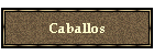 Caballos